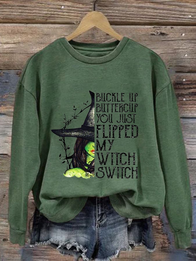 Women's Halloween Buckle Up Buttercup You Just Flipped My Witch Switch Causal Sweatshirt