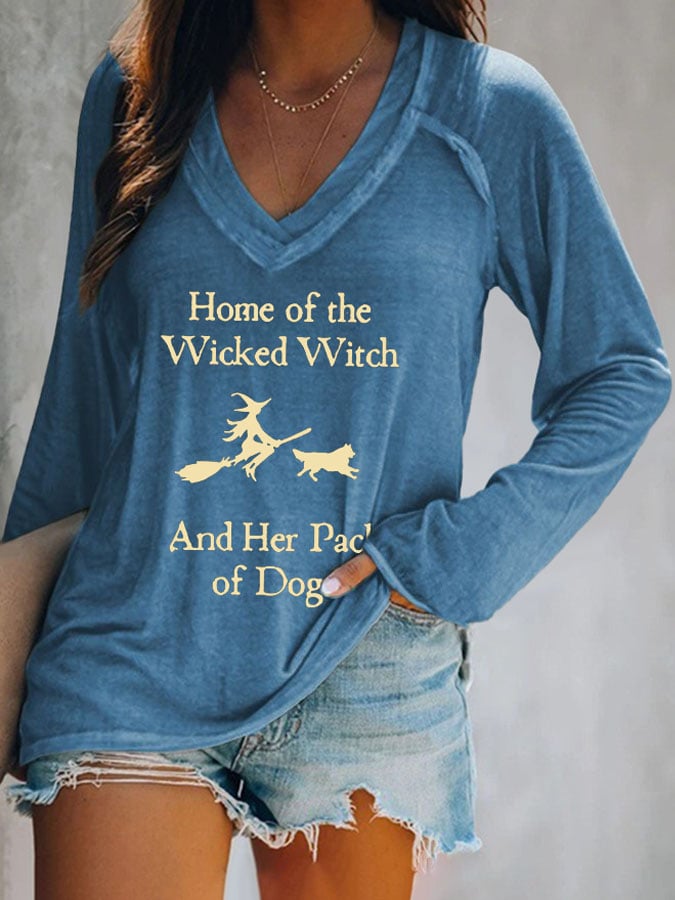 V-neck Home Of The Wicked Witch And Her Pack Of Dogs Long Sleeve T-Shirt