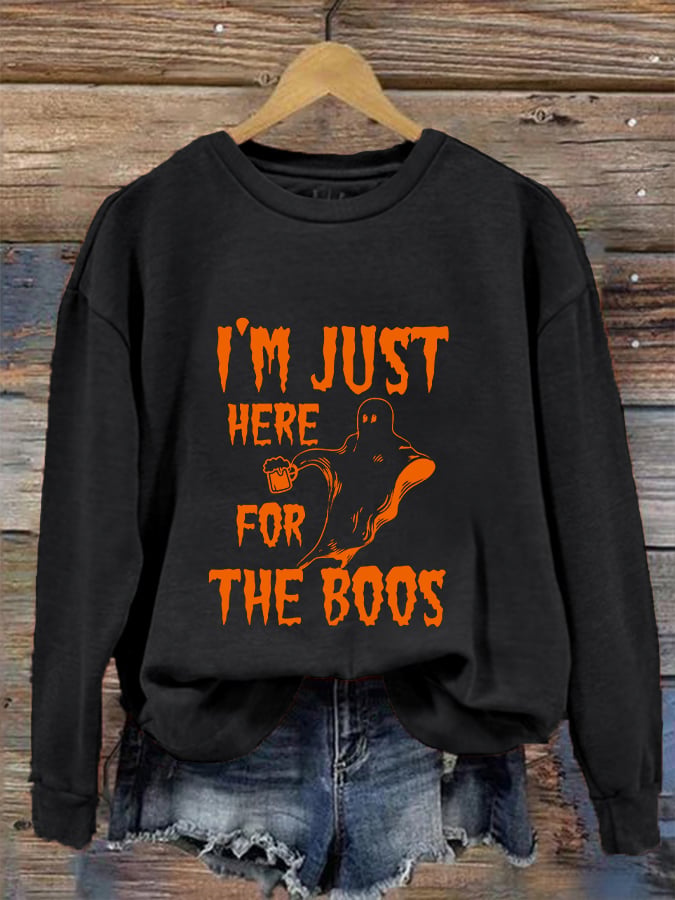 Women's Funny Halloween I’m Just Here for the Boos Printed Sweatshirt