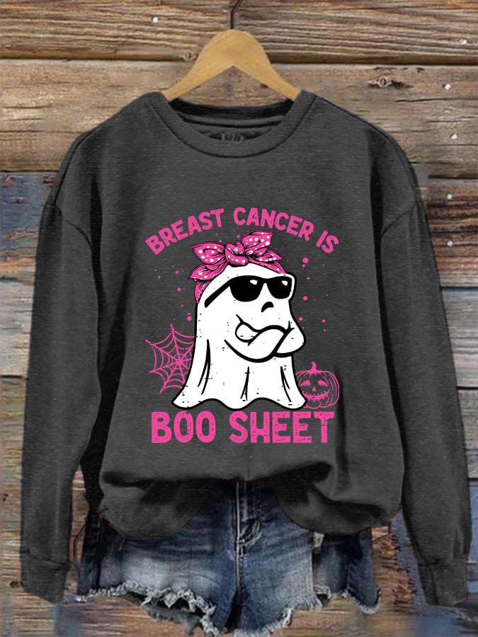 Women's Breast Cancer Is Boo Sheet Printed Sweatshirt
