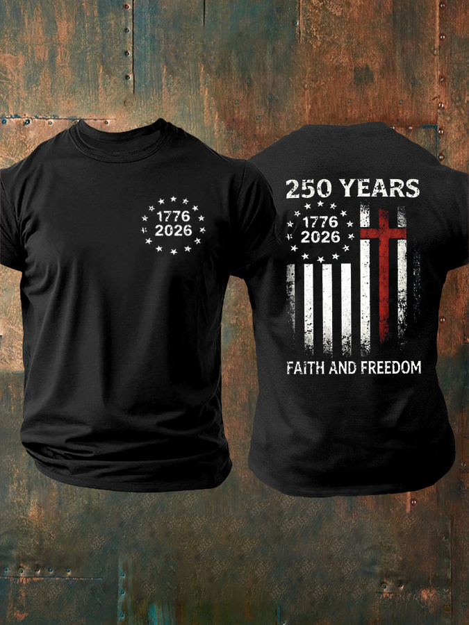 Men'S 250 Years Faith And Freedom 1776–2026  T-Shirt