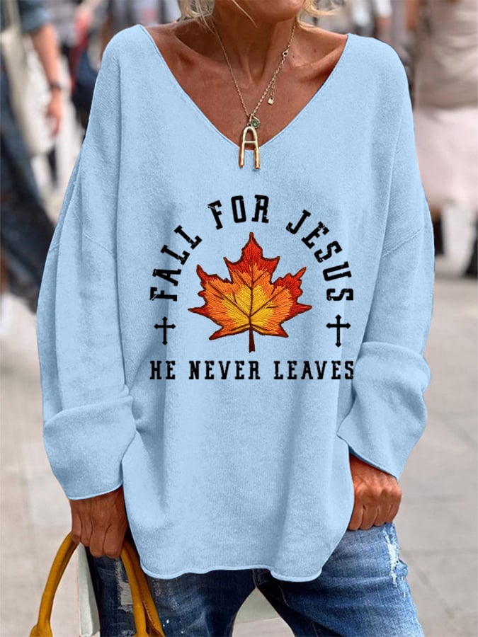 Women's Fall For Jesus He Never Leaves Printed Casual Top