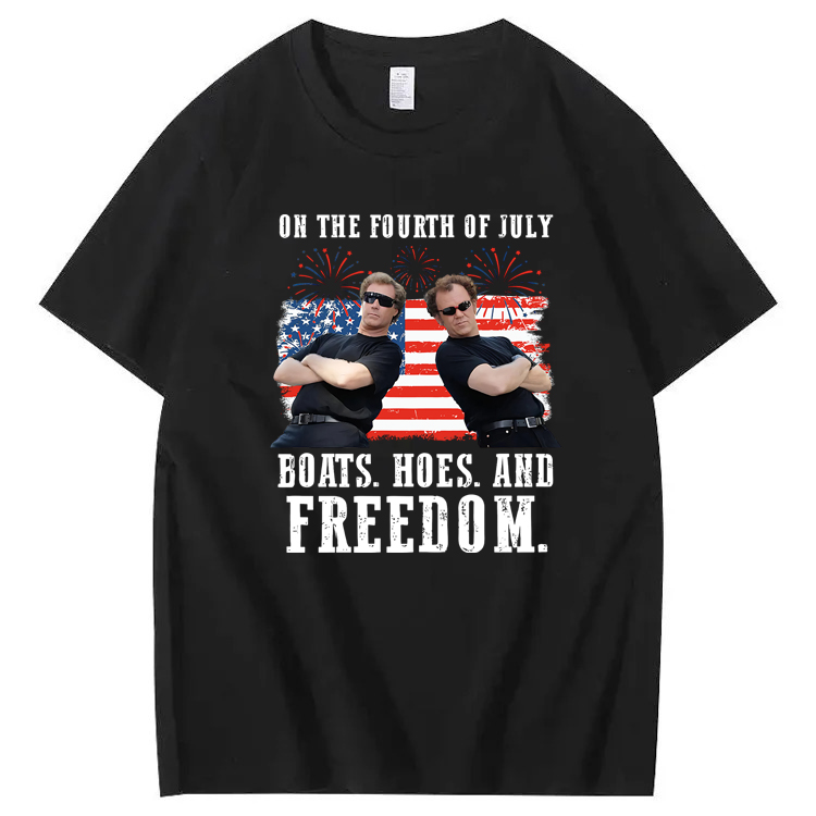 On The Fourth Of July Boats. Hoes. And Freedom 100%Cotton T-Shirt