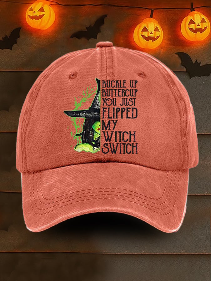 Retro Halloween Buckle Up Buttercup You Just Flipped My Witch Switch Print Baseball Cap