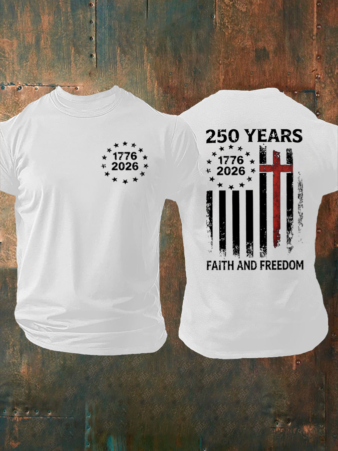 Men'S 250 Years Faith And Freedom 1776–2026  T-Shirt