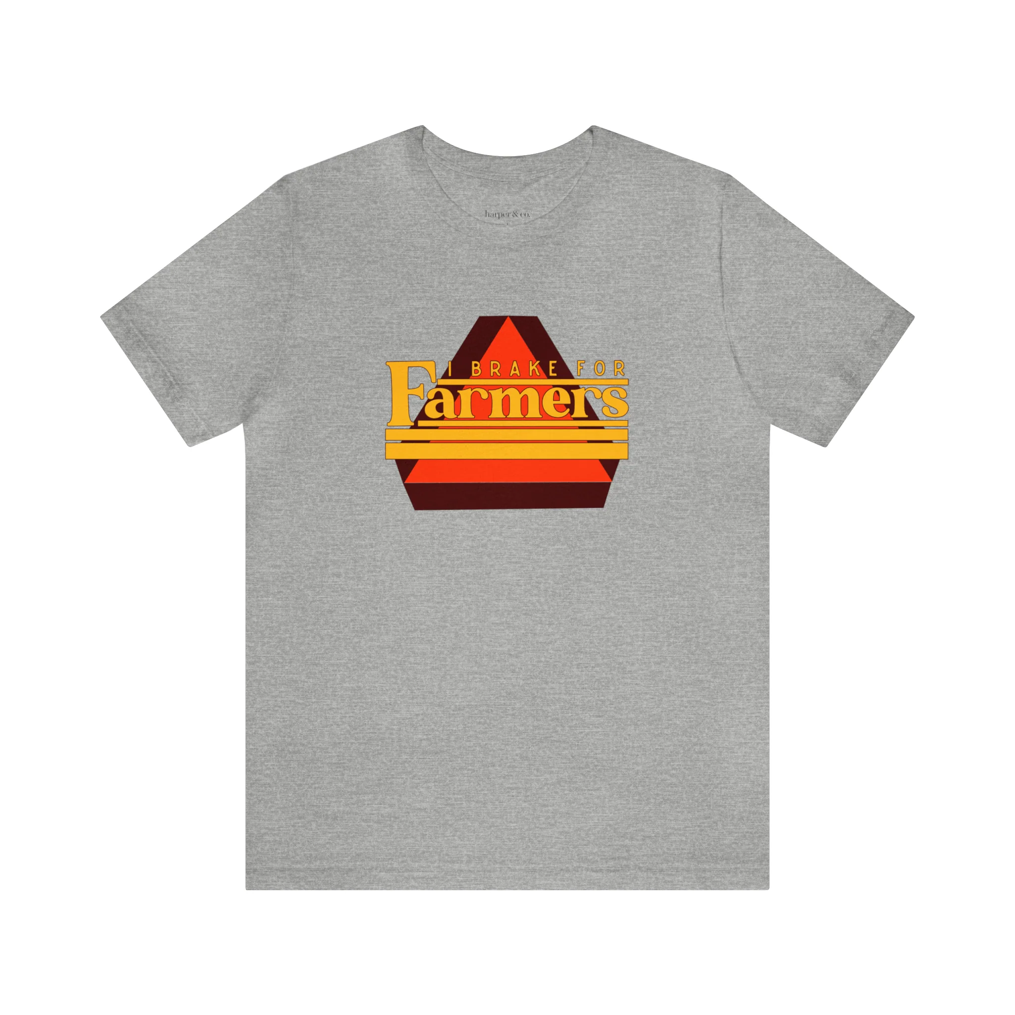 I Brake For Farmers Unisex Jersey Short Sleeve Tee