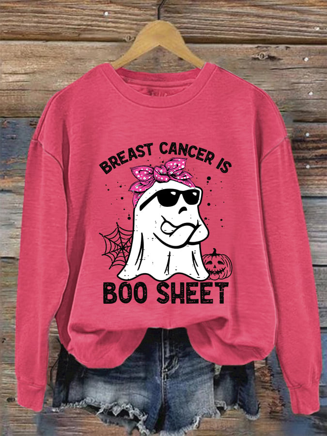 Women's Breast Cancer Is Boo Sheet Printed Sweatshirt
