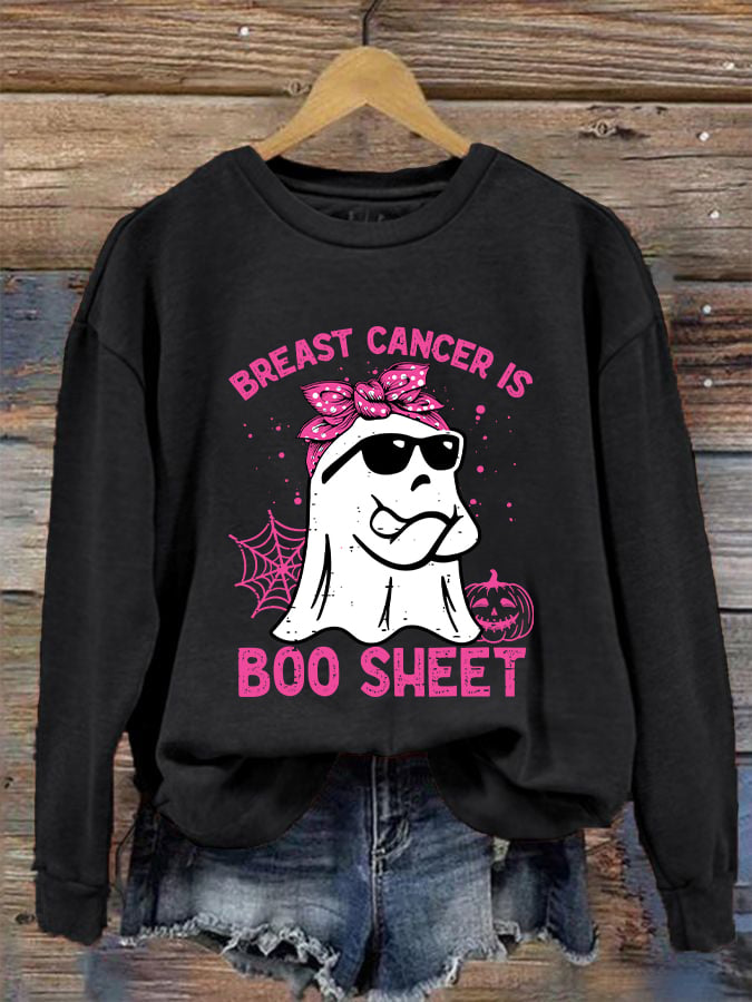 Women's Breast Cancer Is Boo Sheet Printed Sweatshirt