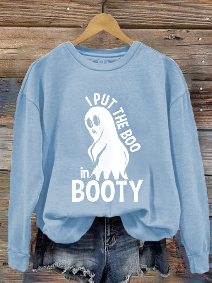 Women's Funny Halloween I Put The Boo In Booty Casual Sweatshirt
