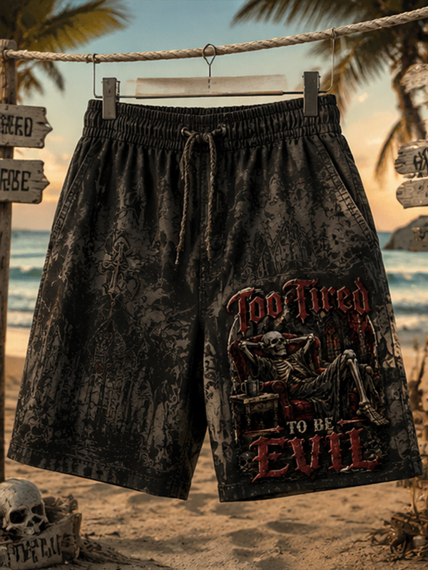 Men's Gothic Art Skeleton Too Tired To Be Evil Print Casual Shorts
