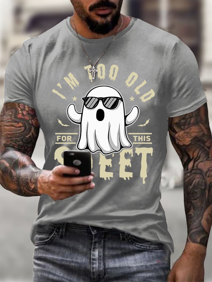 🔥HOT SALE🔥Men's I'm Too Old For This Boo Sheet Printed Round Neck T-Shirt