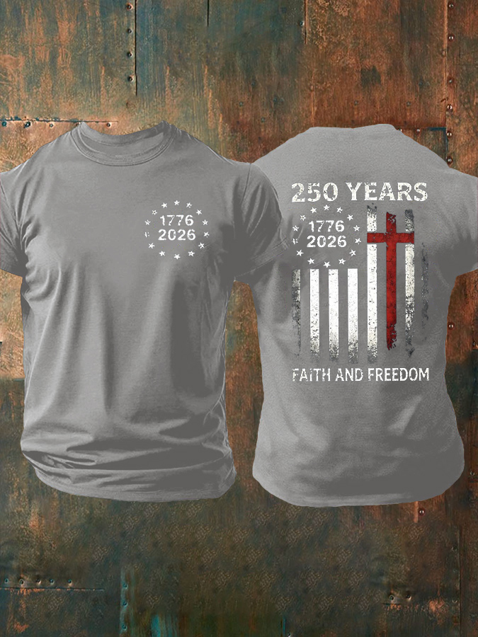 Men'S 250 Years Faith And Freedom 1776–2026  T-Shirt