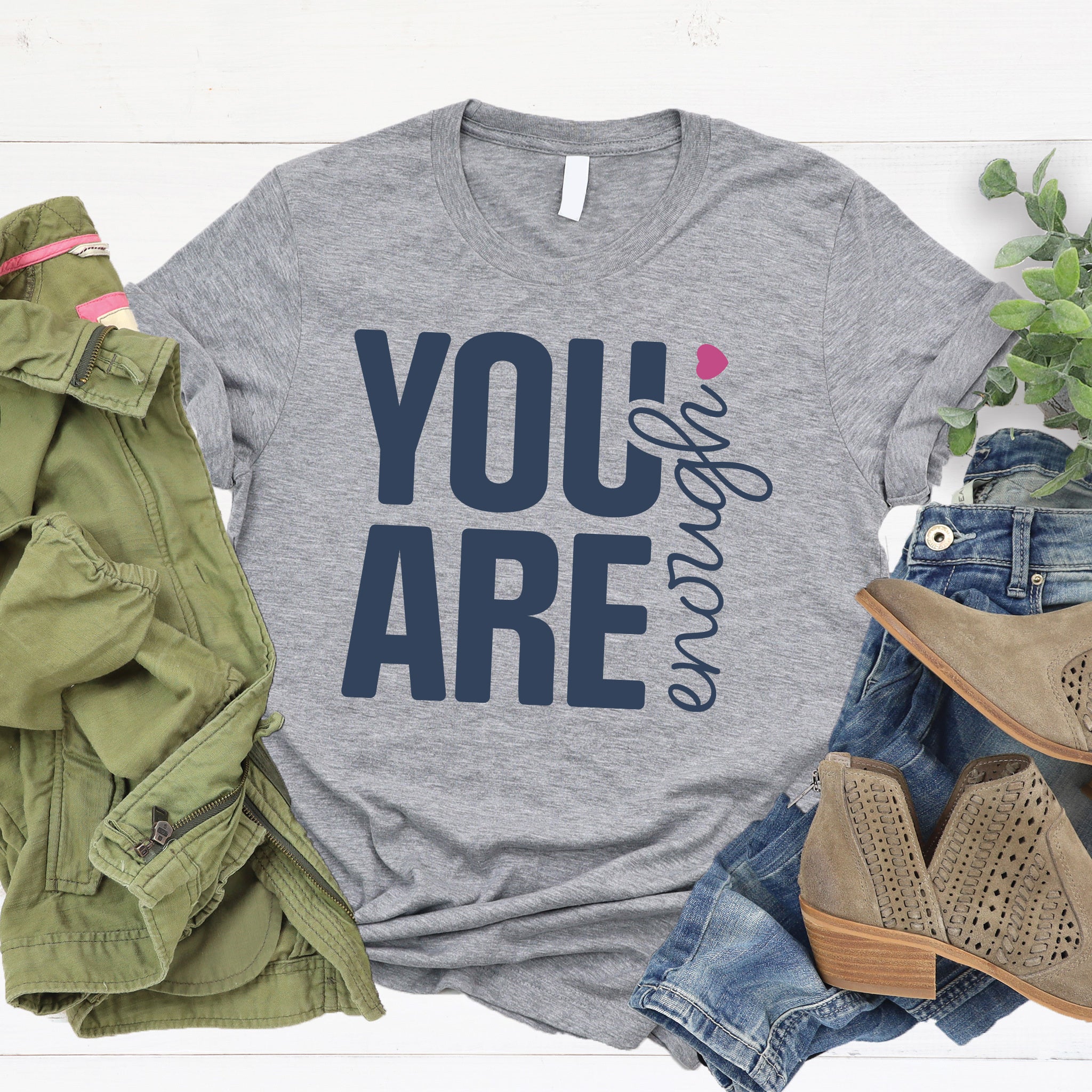 You Are Enough Tee