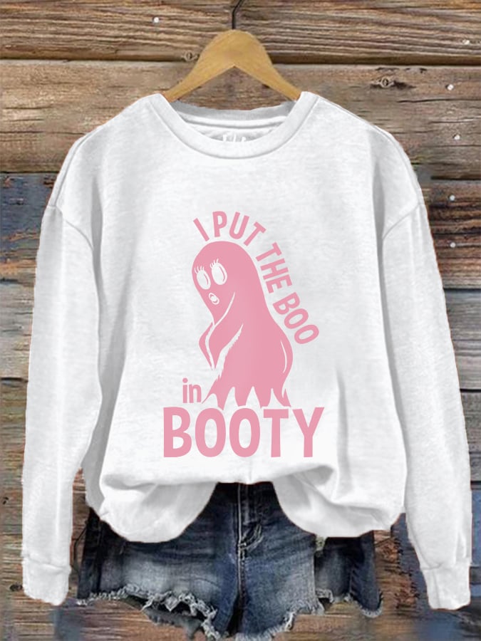 Women's Funny Halloween I Put The Boo In Booty Casual Sweatshirt