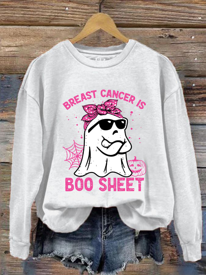 Women's Breast Cancer Is Boo Sheet Printed Sweatshirt