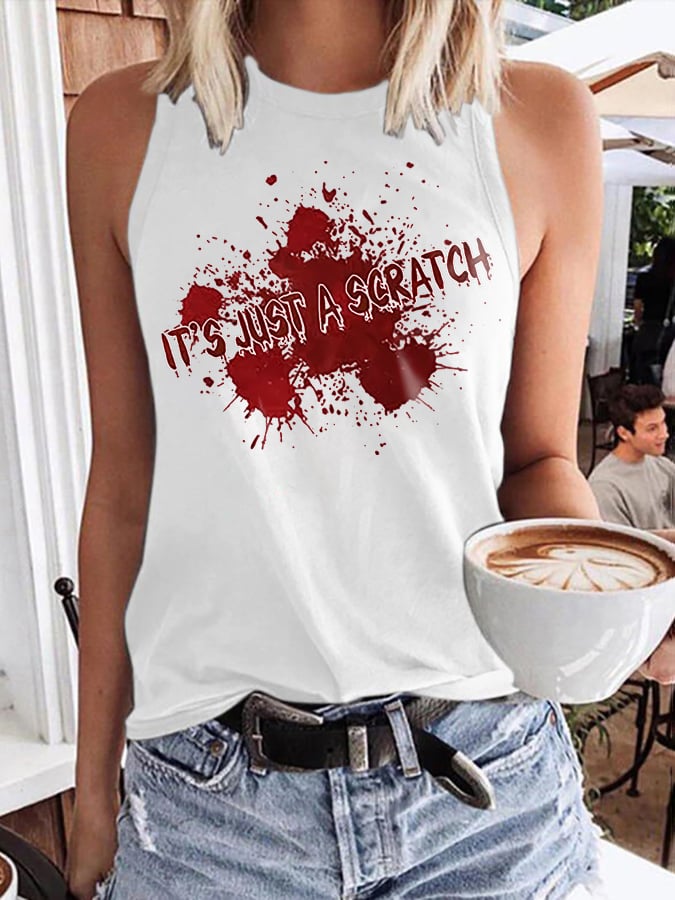 Women'S Casual IT'S JUST A SCRATCH Bloody Print Tank Top