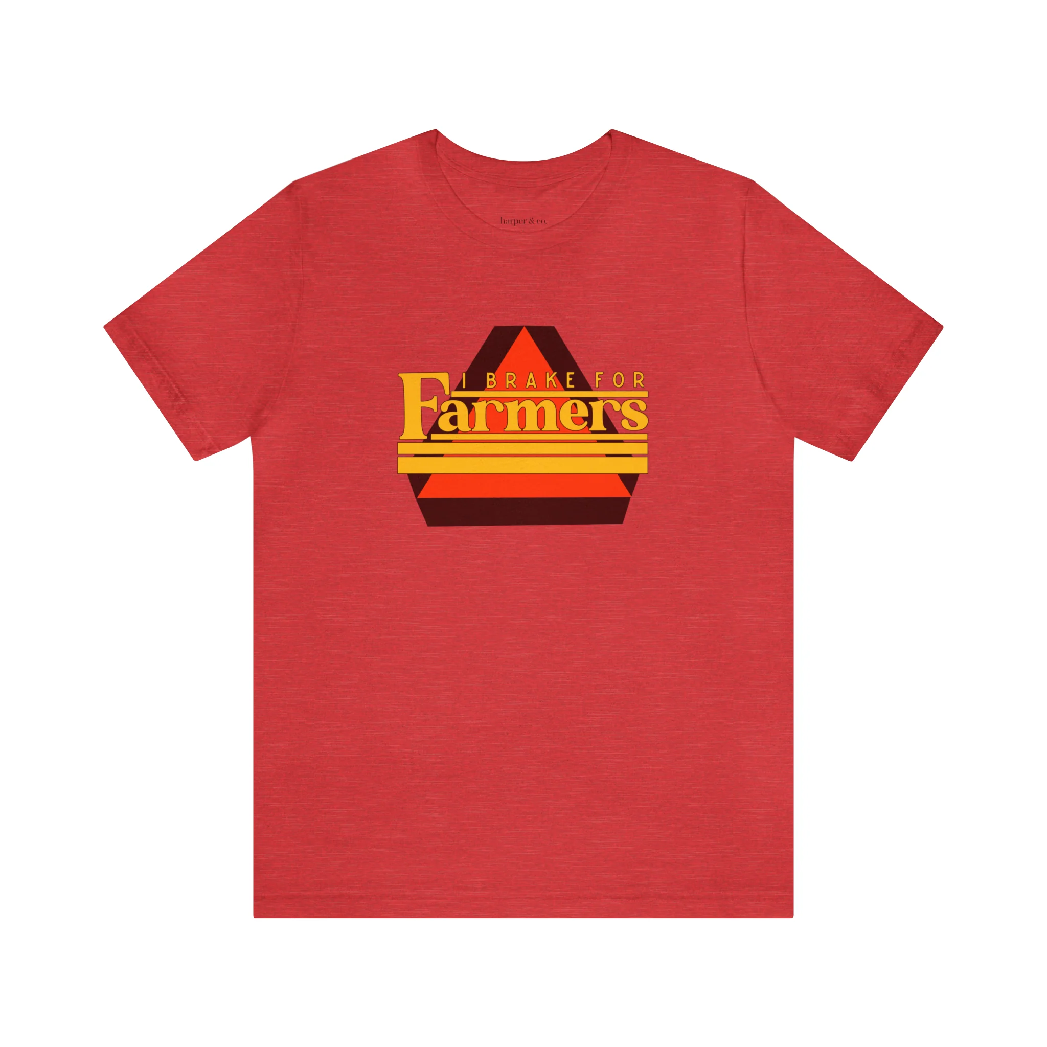I Brake For Farmers Unisex Jersey Short Sleeve Tee