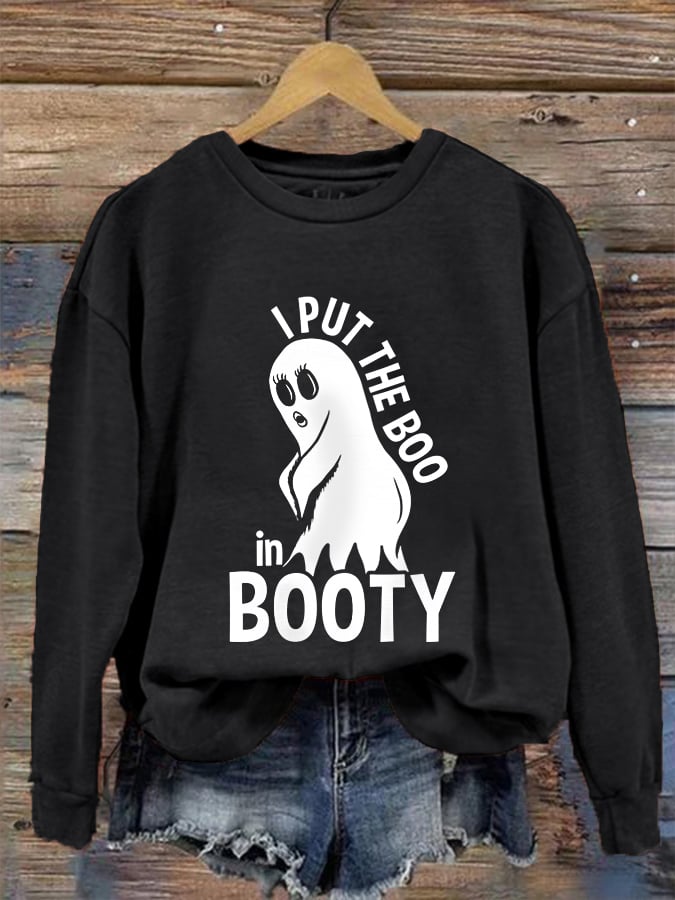 Women's Funny Halloween I Put The Boo In Booty Casual Sweatshirt