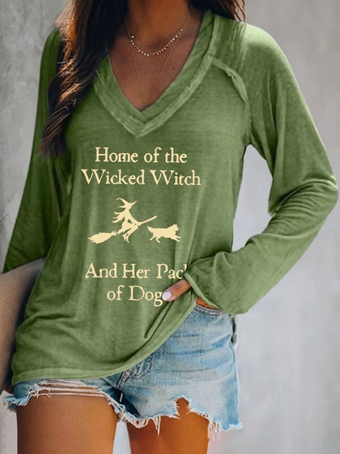 V-neck Home Of The Wicked Witch And Her Pack Of Dogs Long Sleeve T-Shirt